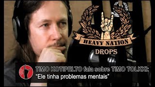 KOTIPELTO: &quot;Timo Tolkki tinha problemas mentais&quot;