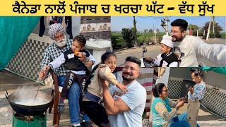 Paisa vi bachda, Family vi Khush | Canada Nalo Punjab ch Zindagi Best