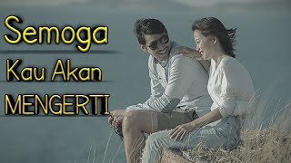 Download lagu Story Wa atau Ig Sedih #2 | Semoga Kau Akan Mengerti - Mengharukan mp3