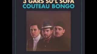 3 Gars su'l Sofa - Valérie Proulx