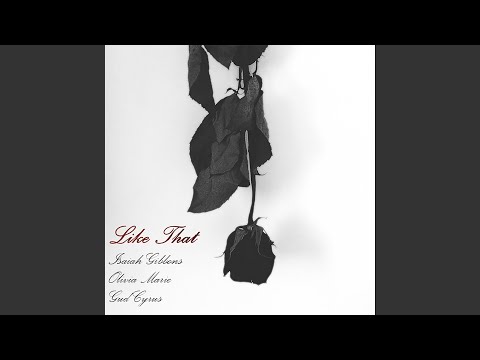 Like That (feat. Olivia Marie & Gud Cyrus)