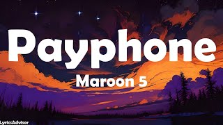 Maroon 5 - Payphone (Lyrics) (Clean Version)