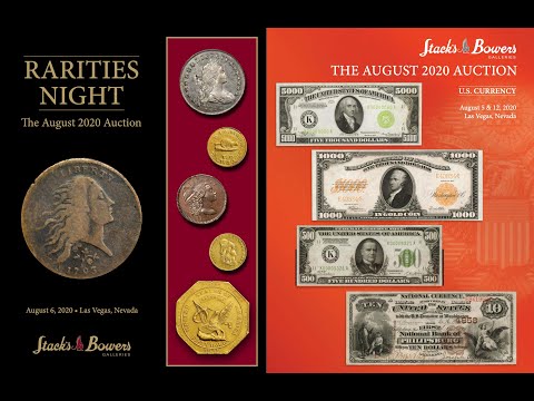 CoinWeek Streaming News: Coin & Currency Highlights from Stack's Bowers August 2020 Auction.