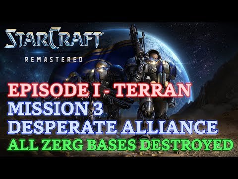Starcraft: Remastered - Episode I - Terran - Mission 3: Desperate Alliance (Destroyed) [4K 60fps]