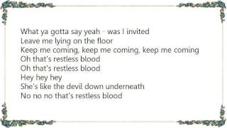 Kix - Restless Blood Lyrics