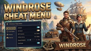 NEWEST Windrose Cheat Menu 2026 / PrecisionAim + BoxESP + Teleport / 