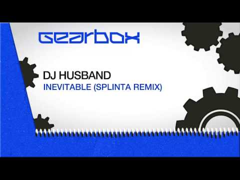 DJ Husband - Inevitable (Splinta Remix)