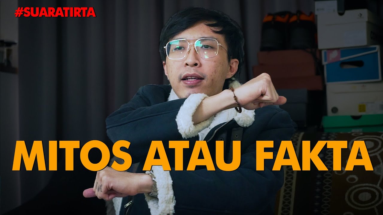 #suaratirta : MITOS ATAU FAKTA