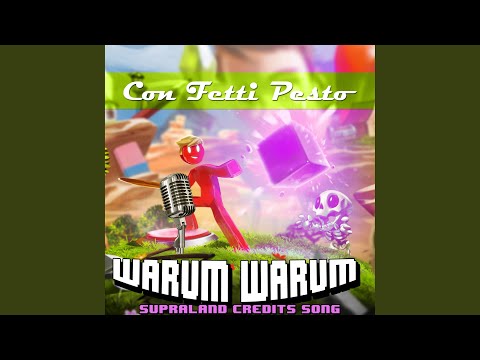 Warum warum (Supraland Credits Song)