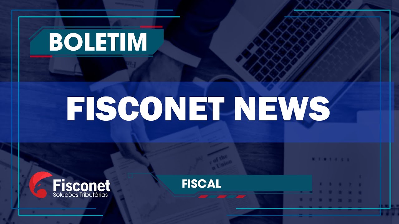 FISCONET NEWS FISCAL - 11/11/2024