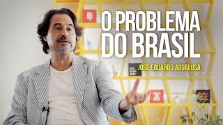 O problema do Brasil