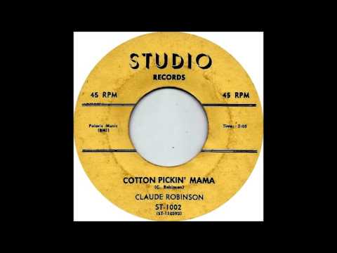 Claude Robinson - Kisses / Cotton Pickin' Mama - Studio [Cleveland] - USA - ST-1002