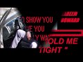 "HOLD ME TIGHT"   KAREEM HOWARD