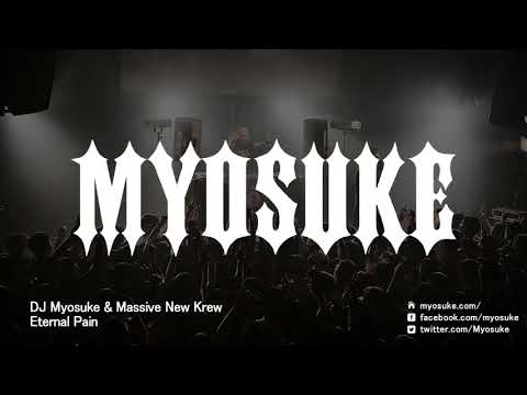 【Preview】DJ Myosuke & Massive New Krew - Eternal Pain