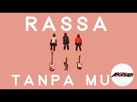 RASSA Tanpa Mu (Official Music Video)