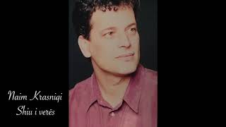 Naim Krasniqi - Shiu I Veres
