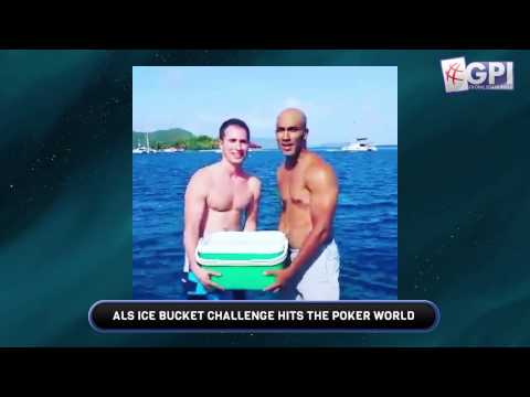The ALS Ice Bucket Challenge takes over the Poker World
