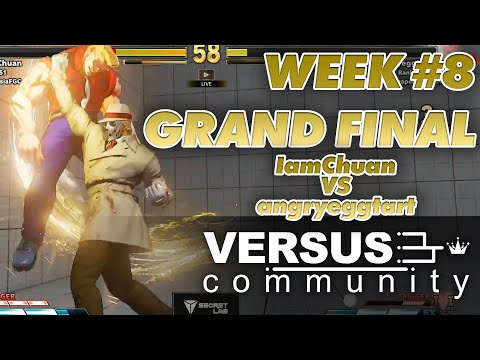 Versus Community Week 8 | Street Fighter V | Grand Final | IamChuan vs angryeggtart