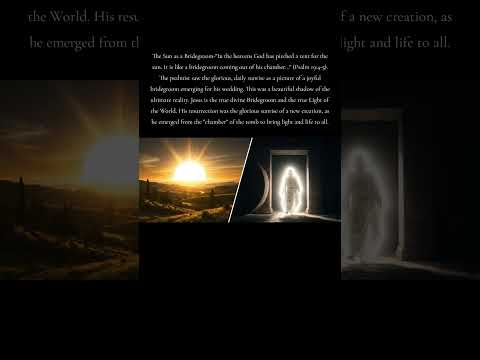 The Sun is Like a Bridegroom... But He is the TRUE Bridegroom 🙏