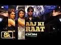 Aaj Ki Raat 8K Full Song DON Shah Rukh Khan Priyanka Chopra Boman Irani Shankar Ehsaan Loy