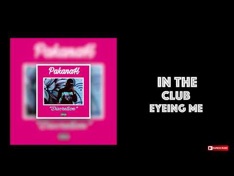 PAKANAH  - DISCRETION ( Official Audio )
