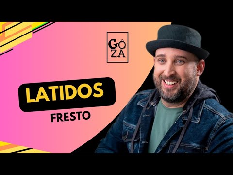 Latidos - Fresto [Letra]