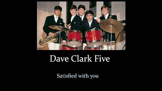 The Dave Clark Five - Satisfied with you (DEStereo)