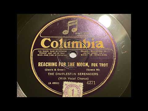 The Charleston Serenaders - Reaching for the Moon
