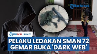 Polisi Kembali Ungkap Fakta soal Sosok Terduga Pelaku Ledakan SMAN 72 Jakut: Gemar Buka 'Dark Web'