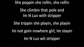 Lyrics: I&#39;m N Luv (Wit a stripper) [feat. Mike Jones] by T-Pain