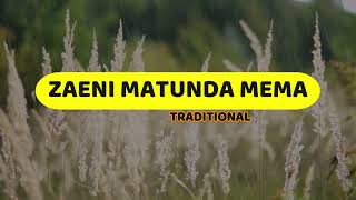 Zaeni Matunda Mema  Traditional  Lyrics video