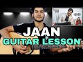 Jaan (Karaj Randhawa) Guitar Chords Lesson | Guitar Tutorail