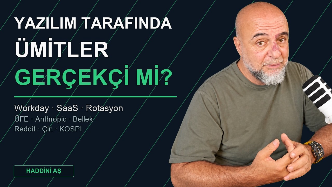 Yazılım Tarafında Ümitler Gerçekçi mi?