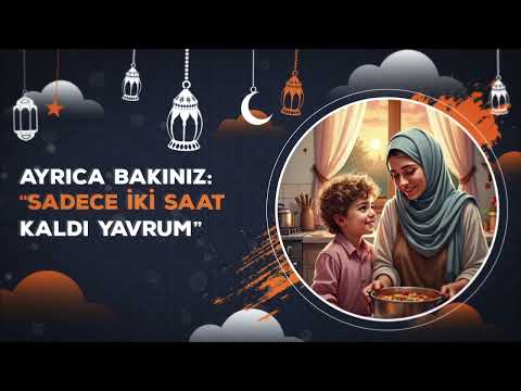 İlk Oruç | Ramazan Sözlüğü🌙