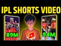 IPL Shorts Video Kaise Banaye IPL Video Kaise Banaye Cricket Shorts Video Kaise Banaye