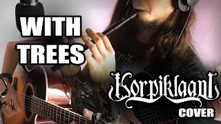 KORPIKLAANI - With Trees (Acoustic Cover)