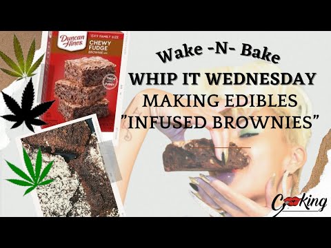 Whippet Wednesday: Wake-N-Bake Infused Cannabis Brownies “edibles” Duncan Hines Brownie Mix HACK!