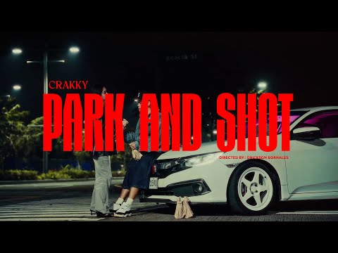 Crakky - PARK AND SHOT (Official Music Video)