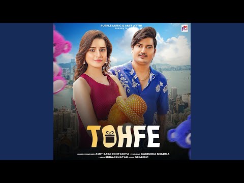 Tohfe (feat. Kanishka Sharma) — watch video