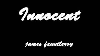 Innocent - james fauntleroy