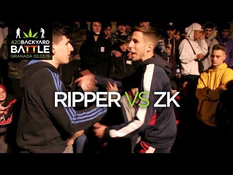 ZK vs RIPPER. 8vos Granada. 420 Backyard Battle 2019