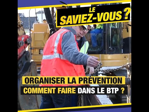 Organiser la prévention sur ses chantiers BTP, comment faire ?