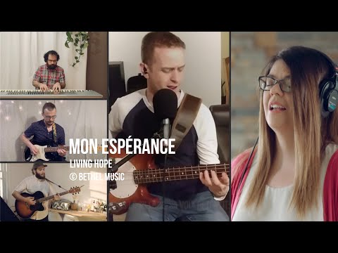 Mon Espérance (Living Hope)