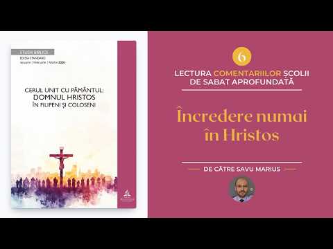 Studiul 6 - Încredere numai în Hristos - Lectură Școala de Sabat Aprofundată/T1, 2026