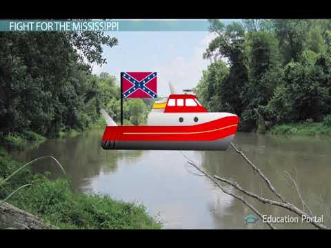 The Fight for the Mississippi River in 1862 Summary, Lesson & Quiz   Video & Lesson Transcript  Stud