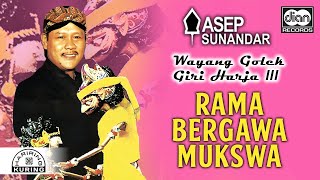 Download lagu Asep Sunandar - Rama Bergawa Mukswa |  Audio mp3