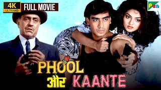 Phool Aur Kaante Full Movie 4K | Ajay Devgn, Madhoo, Amrish Puri | फूल और कांटे | ज़बरदस्त हिंदी मूवी