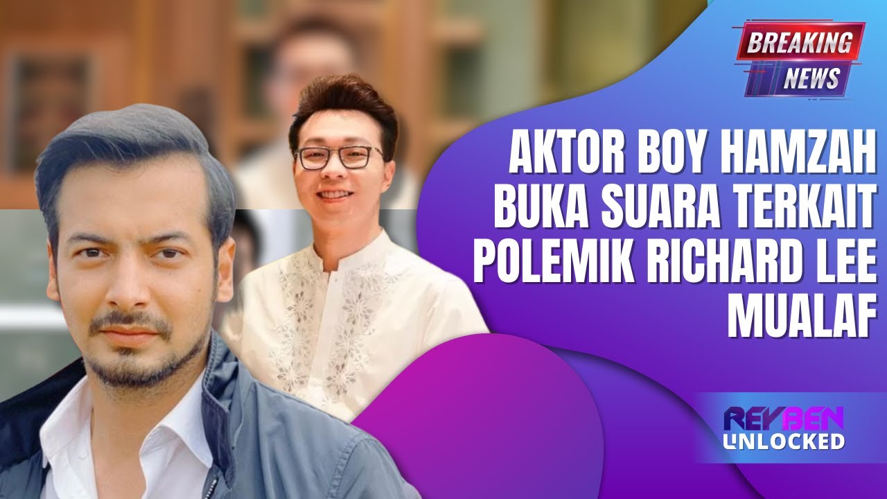 Boy Hamzah Angkat Bicara Soal Kontroversi Richard Lee Mualaf