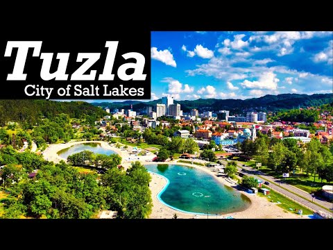 City of Salt Lakes || Grad Tuzla || Tuzla Bosnia and Herzegovina
