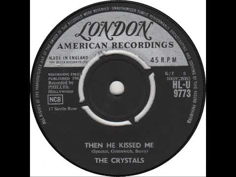 UK New Entry 1963 (198) The Crystals - Then He Kissed Me